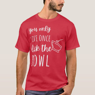 Funny Baking Liebhaber zitieren, Cool Food Baking T-Shirt