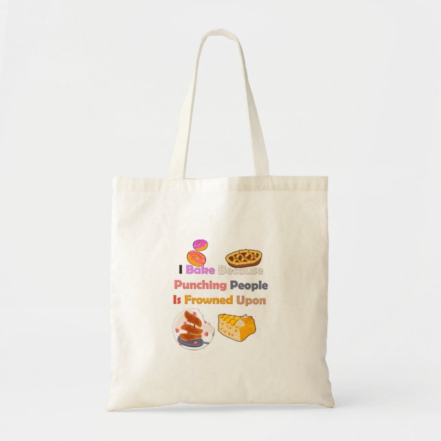 Funny Baking Shirt: Ich backe, weil ich Leute punk Tragetasche (Vorne)