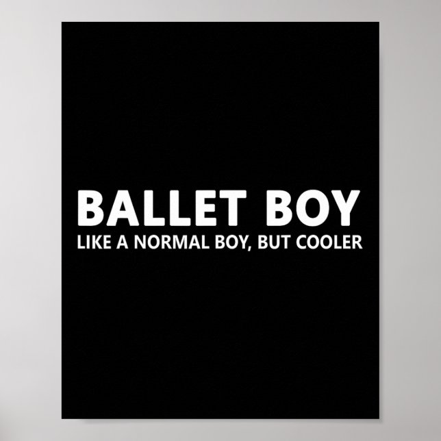 Funny Ballet Boy Music Ballet Boy Poster (Vorne)