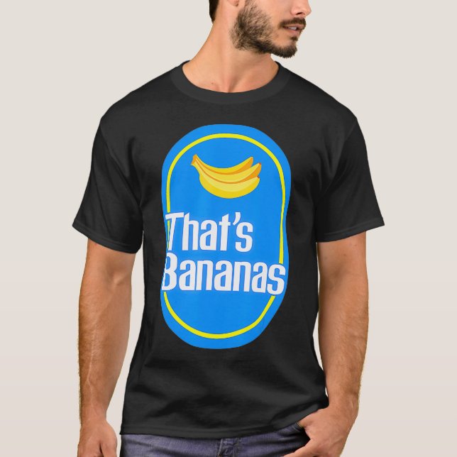 Funny bananas  THATS BANANAS  Halloween costume  T-Shirt (Vorderseite)