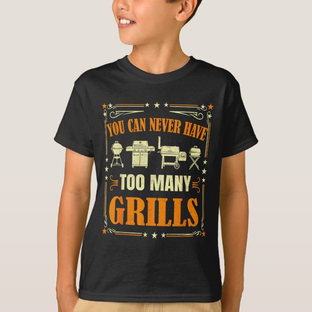 Funny Barbecue Grilling You Can Never Have Too Man T-Shirt (Vorderseite)