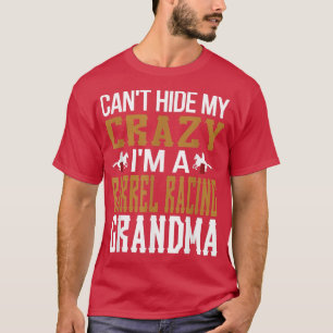 Funny Barrel Racing Grandma Of A Barrel Racer T-Sh T-Shirt