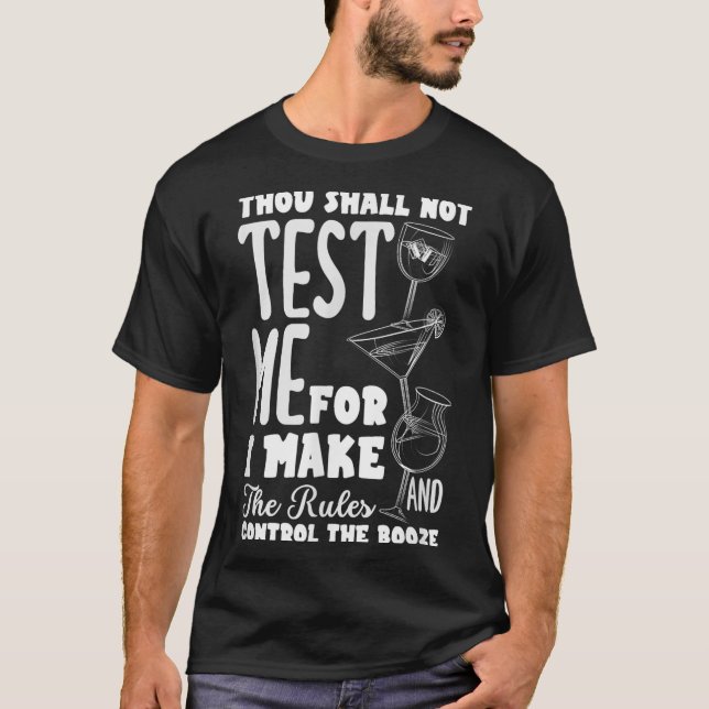 Funny Bartender Thou Shall Not Test Me Quote  T-Shirt (Vorderseite)