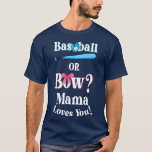 Funny Baseball oder Bow Mama Lieben Sie T-Shirt