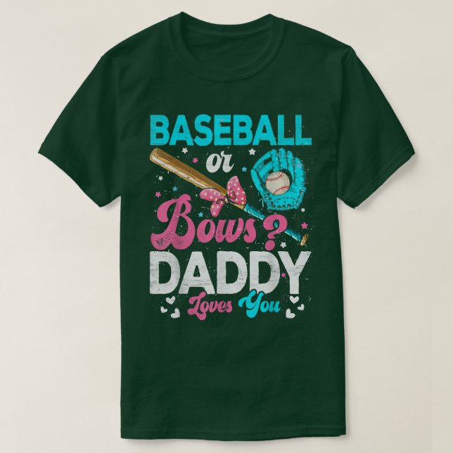 Funny Baseball oder Bows Daddy Lieben Sie Gender R T-Shirt (Design vorne)