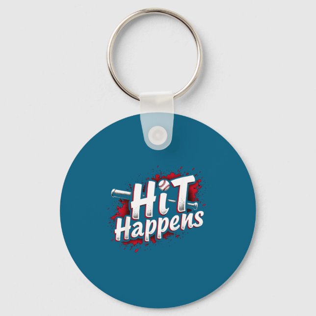 Funny Baseball Quote Gift Hit Happens  Schlüsselanhänger (Vorderseite)