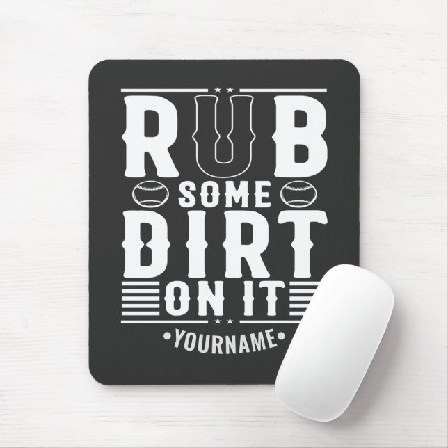Funny Baseball rub ein wenig Schmutz darauf Mousepad (Mit Mouse)