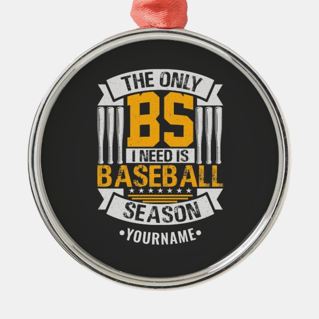 Funny Baseball Sarcasm Ornament Aus Metall (Vorne)