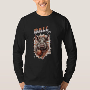 Funny Basketball Pig Ball Hog Geschenk für Baller T-Shirt