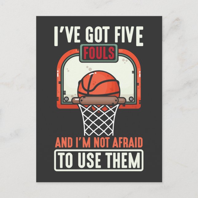 Funny Basketball Player 5 Fouls ohne Angst zu benu Postkarte (Vorderseite)