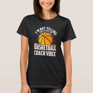 Funny Basketball Trainer Basketball T-Shirt für Mä