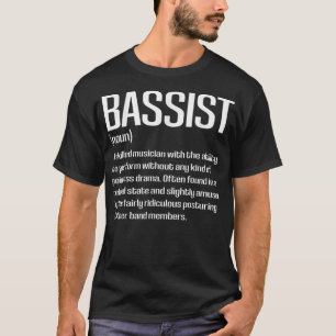 Funny Bass Player Bassist Definitionsgeschenk für  T-Shirt