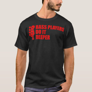 Funny Bass Player Gift Coole Gitarrenspieler Bass  T-Shirt