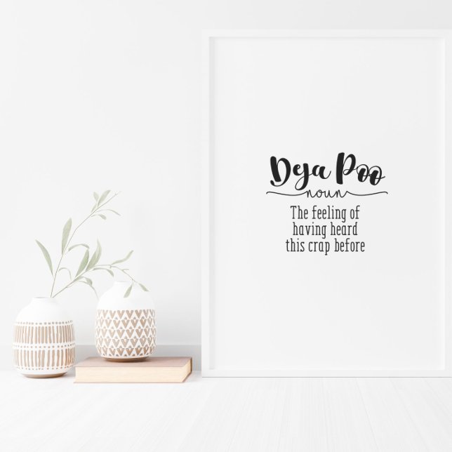 Funny Bathroom Toilet Deja Poo Quote Text Poster (Créateur téléchargé)