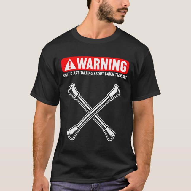 Funny Baton Twirling  T-Shirt (Vorderseite)