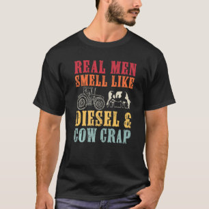 Funny Bauer Real Men riechen wie Diesel und Kuh Cr T-Shirt