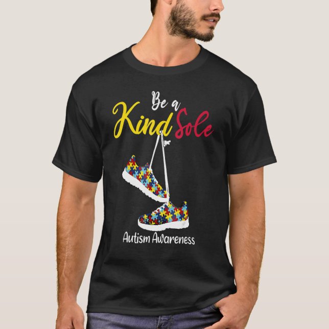 Funny Be a Kind Autismus Awareness Puzzle Schuhe T-Shirt (Vorderseite)
