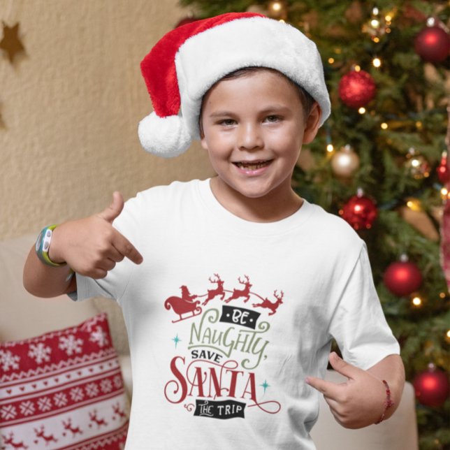 Funny Be Naughty Rett Santa The Trip Weihnachten T-Shirt (Von Creator hochgeladen)