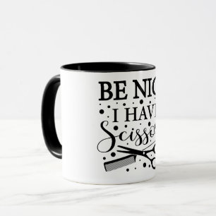Funny Be Nice.. Minimalistisch-Hair-Stylist Tasse