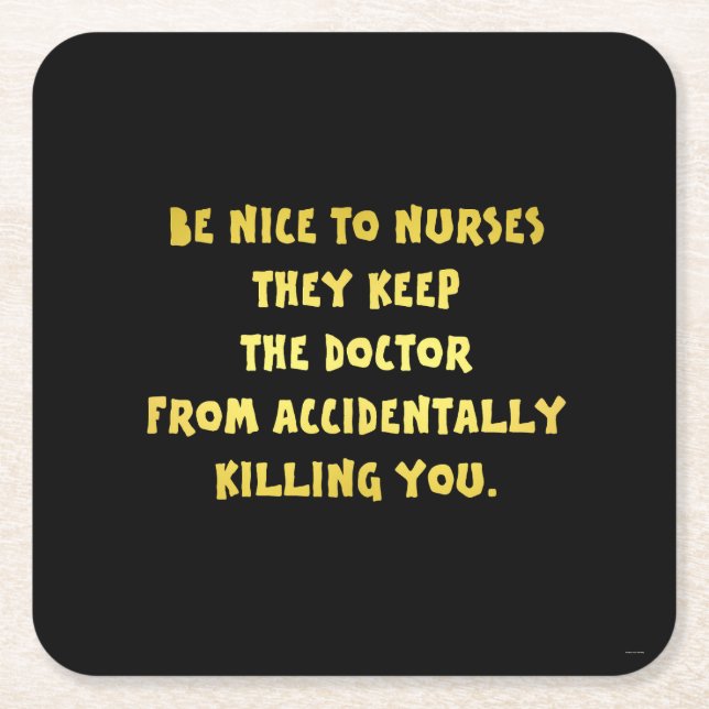 Funny Be Nice-Nurses Joke Rechteckiger Pappuntersetzer (Vorderseite)
