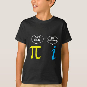 Funny Be Rational Get Real Mathe Lover T-Shirt Leh