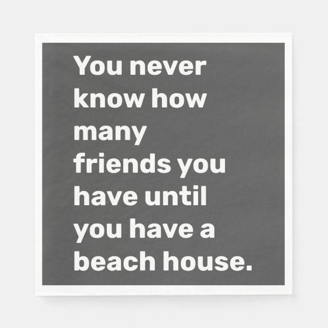 Funny Beach House Friends Zitat Typografie Black Serviette (Vorderseite)