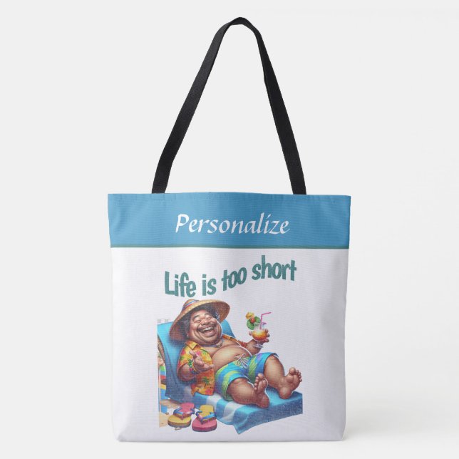Funny Beach Quote Leben zu Kurz Personalisiert Tasche (Vorderseite)