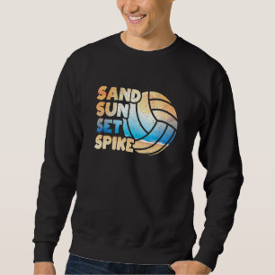 Funny Beach Volleyball Spieler Vball Zitat Sand So Sweatshirt