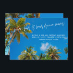 Funny Beach Wedding Foto Save the Date<br><div class="desc">Tropische Palme gegen den blauen Himmel "Booze, Essen und schlechten Tanz bewegt" speichern Sie die Daten für Ihr Ziel, Insel oder Strand Hochzeit! Passen Sie Ihren Namen, Ihren Hochzeitstag und Ihren Ort an. Fügen Sie Ihr Foto und weitere Informationen auf der Rückseite. Kontaktieren Sie mich, wenn Sie eine Anpassungsanfrage haben...</div>