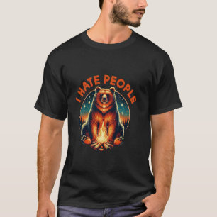 Funny Bear Camping ich Hasse Leute Introvertieren T-Shirt