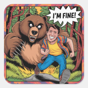 Funny Bear Chase "I'm Fine" Cartoon Illustration Quadratischer Aufkleber