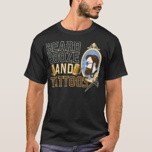 Funny Beard Booze Tattoos Männer Alkohol Vater Ges T-Shirt