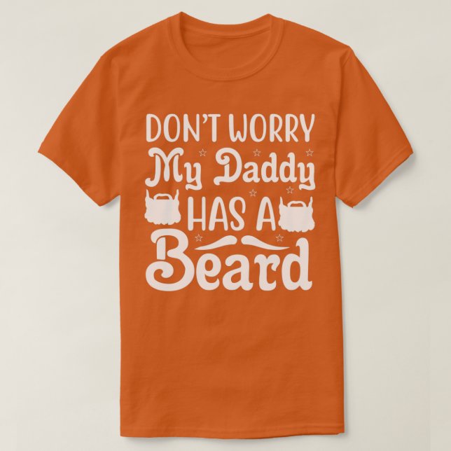 Funny Beard Geschenke keine Sorge, mein Papa hat e T-Shirt (Design vorne)
