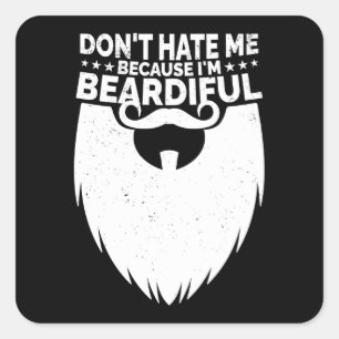 Funny Beard & Mustache Lover Zitat Quadratischer Aufkleber