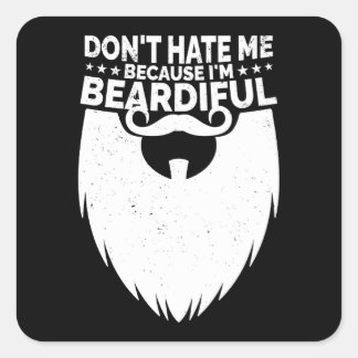 Funny Beard & Mustache Lover Zitat Quadratischer Aufkleber