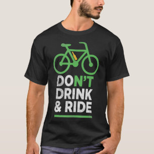 Funny Beer Dont Drink Reiten T-Shirt