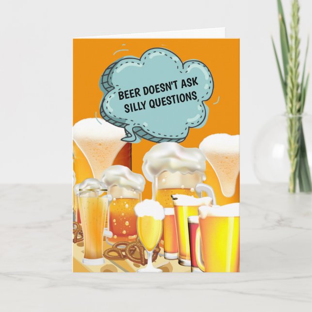 Funny beer frage keine Fragen, die es versteht Karte (Vorderseite)