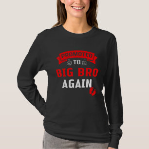 Funny befördert, um Big Bro Leveled bis Big Brothe T-Shirt