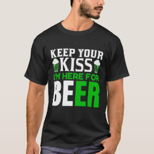 Funny Behalt deinen Kiss St. Patrick's Day Party S T-Shirt