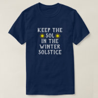 Funny "Behalt the Sol in the Winter Solstice"