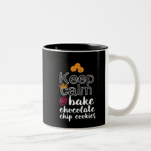 Funny Behalte Ruhe und Bake Chocolate Chip Cookies Zweifarbige Tasse