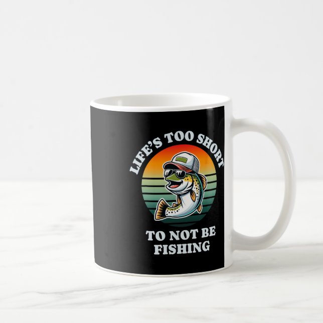Funny Behalten über Fishing Fun Cill Foreut Fisher Kaffeetasse (Rechts)