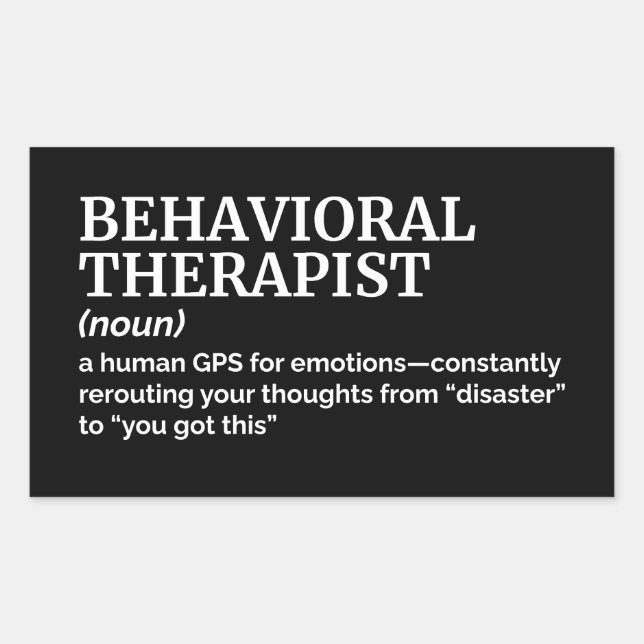 Funny Behavioral Therapeutic Definition Rechteckiger Aufkleber (Vorderseite)