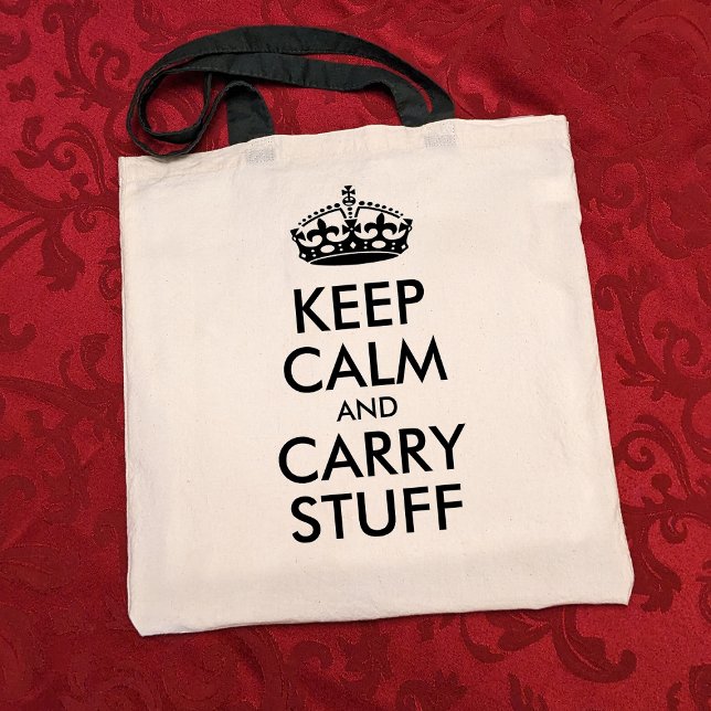 Funny Behielt Calm und Carry Stuff Kronen Typograf Tragetasche (Von Creator hochgeladen)