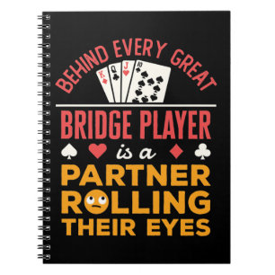 Funny Behind jedem großen Bridge Player Partner Notizblock