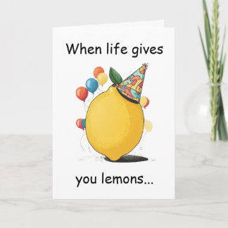 Funny Belated Birthday Message: Lemon Theme Karte