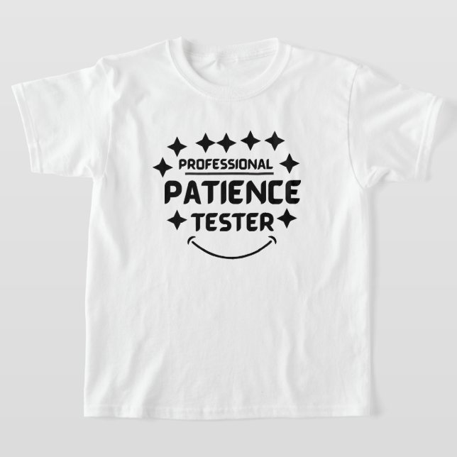 Funny Beruflich Patience Tester Kid T-Shirt (Ablage )