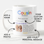 Funny Best Cousin je Suchergebnis mit Foto Kaffeetasse<br><div class="desc">Diese spielerische und herzliche Geschenkidee Tasse ist der perfekte Weg, um den besten Cousin aller Zeiten zu feiern. Styled wie ein Suchergebnis, krönt es Ihren Cousin humorvoll als das beste der Welt, komplett mit Ihrer persönlichen Nachricht und einem maßgeschneiderten Foto für eine besondere Touch. Das lebendige, moderne Design verleiht dem...</div>