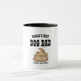 FUNNY BEST DOG VATER Gift - Ich Kack dir Scoops Tasse