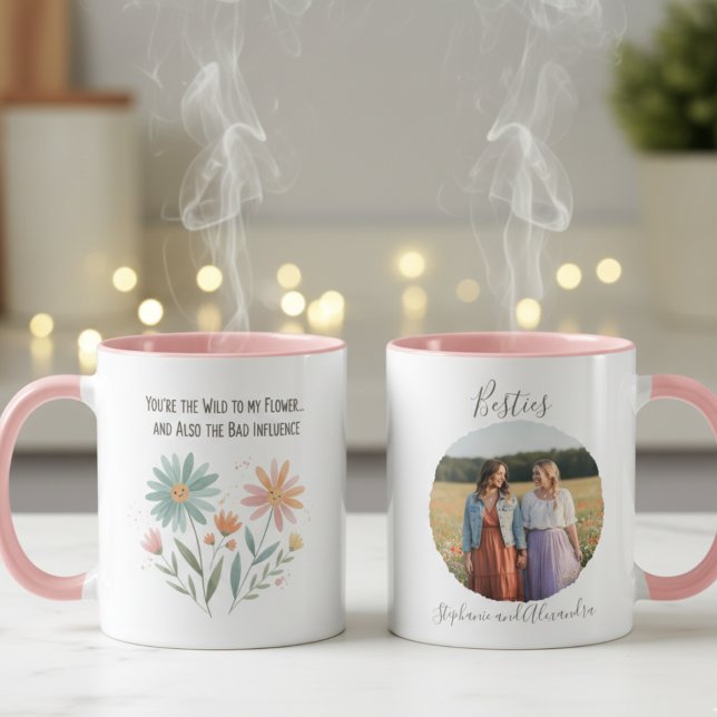 Funny Best Friend Mug – Wild Flower Bad Influence (Best friend floral coffee mug)